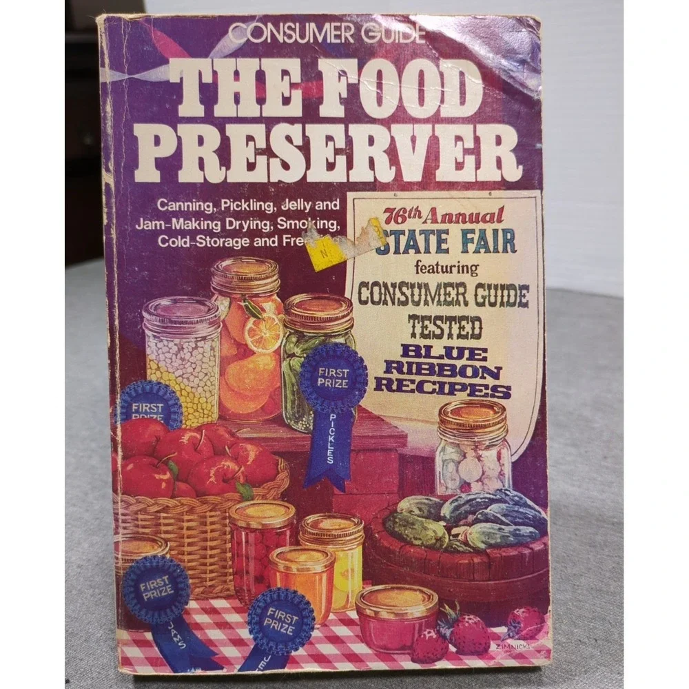1976 The‎ Food Preserver Consumer Guide Blue Ribbon Recipes Vintage Trade PB